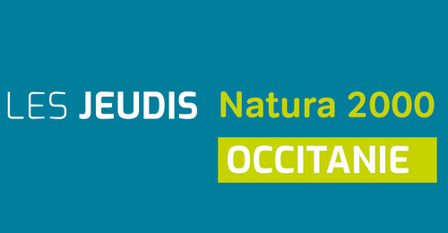 LES JEUDIS NATURA 2000 OCCITANIE - NUMERO 7